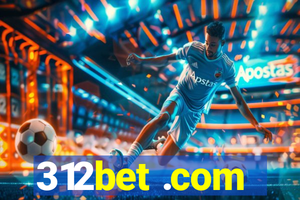 312bet .com